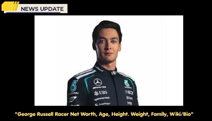 George Russell Racer Net Worth, Age, Height. Weight, Family, Wiki/Bio  