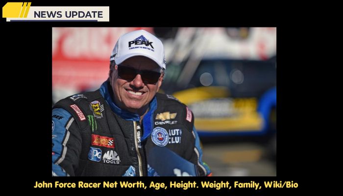 John Force Racer Net Worth, Age, Height. Weight, Family, Wiki/Bio  